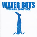 water_boys_tv_original_soundtrack