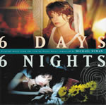 six_days_six_nights_michael_nyman