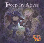 made_in_abyss_opening_song_deep_in_abyss