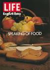 time_life_educational_systems_life_english_now_speaking_of_food